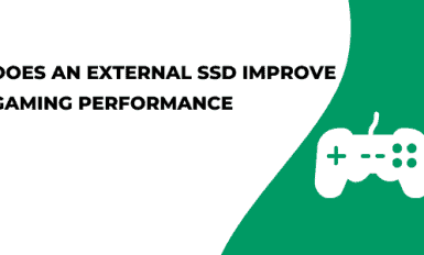 Does an External SSD Improve Gaming Performance or Speed Up